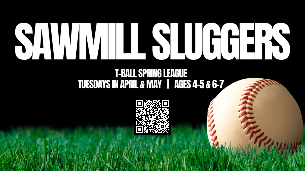 A baseball sits in grass with text overlay Sawmill Sluggers and details about the youth spring baseball program.