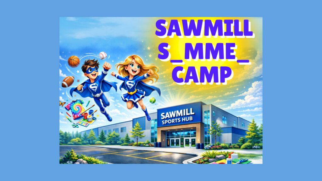 What's missing in Sawmill Sports Hub's summer camp? UR!